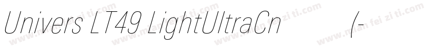 Univers LT49 LightUltraCn 常规(字体转换